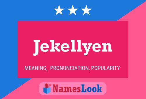 Jekellyen 名字海报