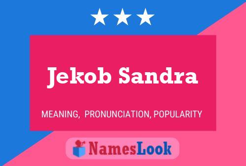 Jekob Sandra 名字海报