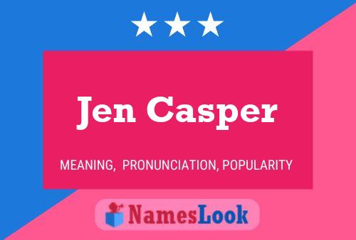 Jen Casper 名字海报