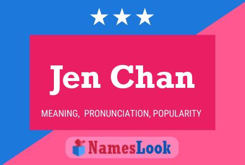 Jen Chan 名字海报