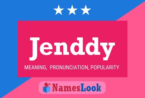 Jenddy 名字海报