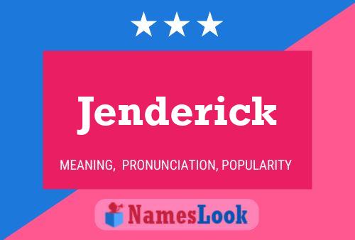 Jenderick 名字海报