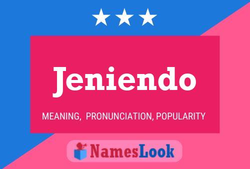 Jeniendo 名字海报