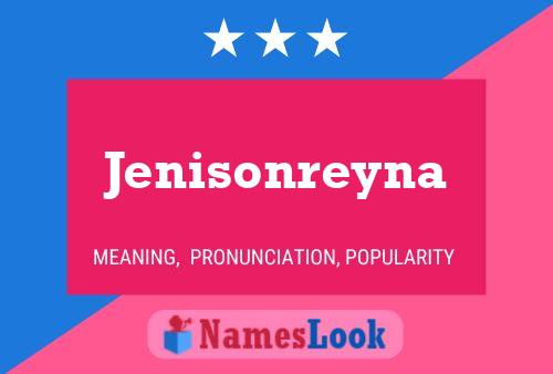 Jenisonreyna 名字海报