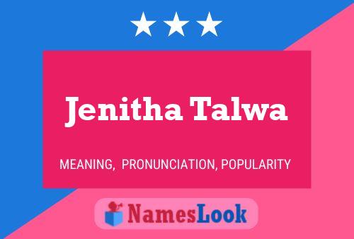 Jenitha Talwa 名字海报