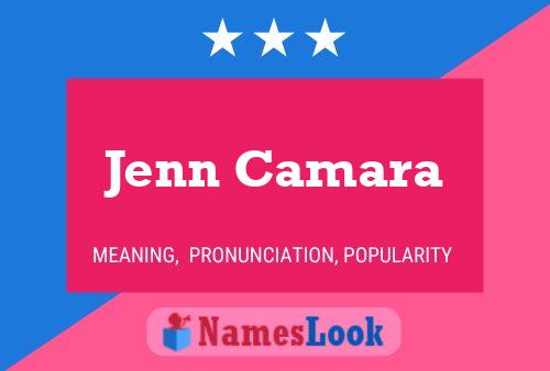 Jenn Camara 名字海报