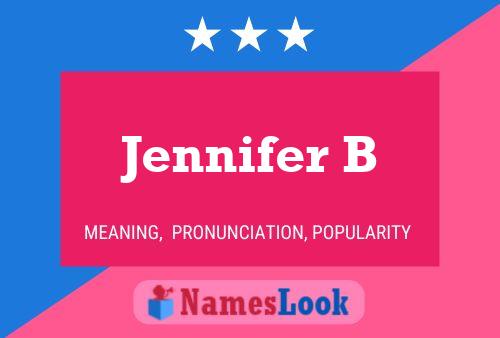 Jennifer B 名字海报