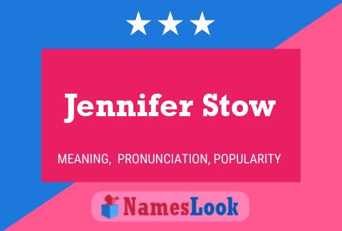 Jennifer Stow 名字海报