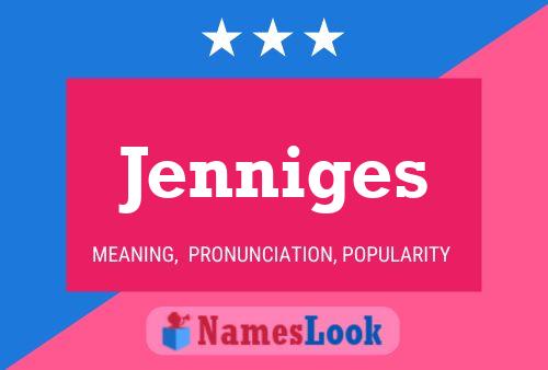 Jenniges 名字海报