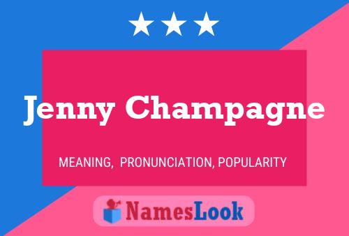 Jenny Champagne 名字海报