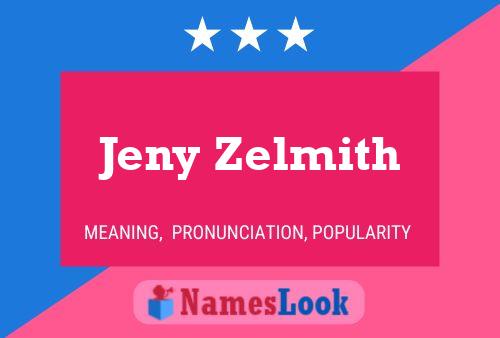 Jeny Zelmith 名字海报