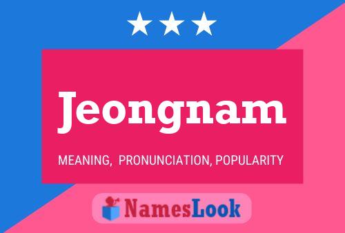 Jeongnam 名字海报