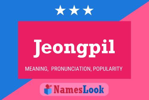 Jeongpil 名字海报