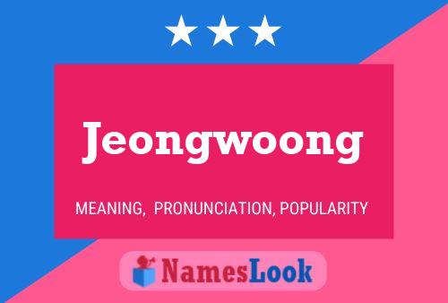 Jeongwoong 名字海报