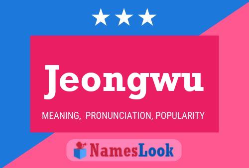 Jeongwu 名字海报