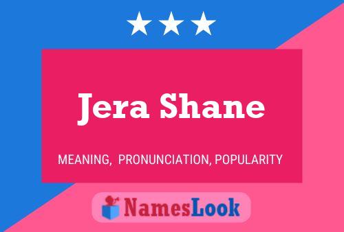 Jera Shane 名字海报