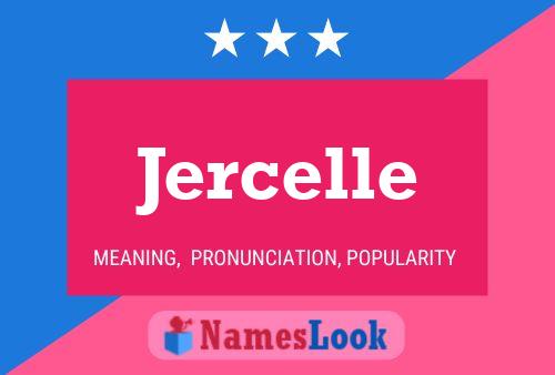 Jercelle 名字海报