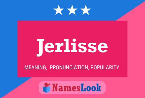 Jerlisse 名字海报