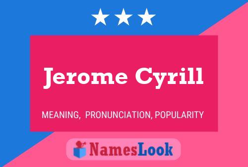 Jerome Cyrill 名字海报