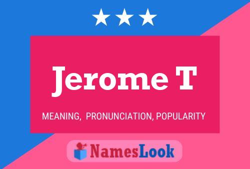 Jerome T 名字海报