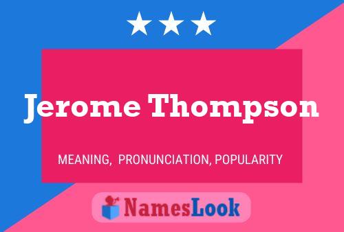 Jerome Thompson 名字海报