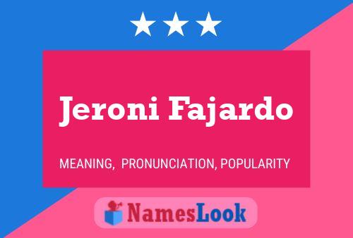 Jeroni Fajardo 名字海报