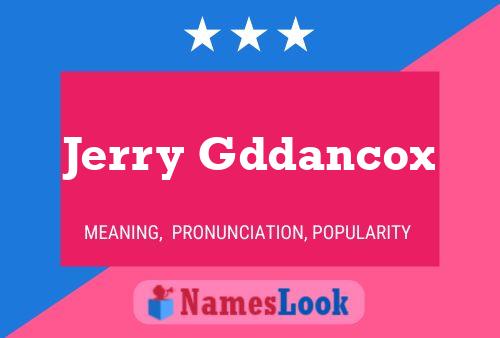 Jerry Gddancox 名字海报