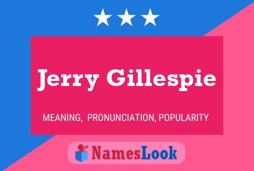 Jerry Gillespie 名字海报