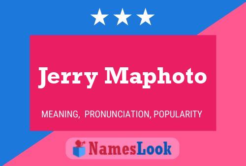 Jerry Maphoto 名字海报