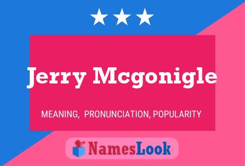 Jerry Mcgonigle 名字海报