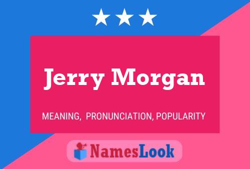 Jerry Morgan 名字海报