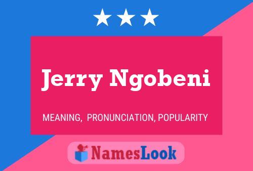 Jerry Ngobeni 名字海报