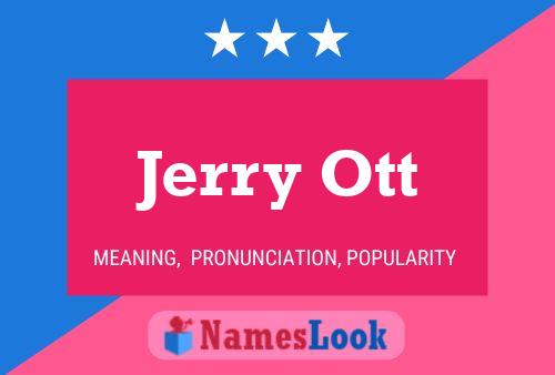 Jerry Ott 名字海报