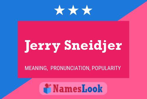 Jerry Sneidjer 名字海报