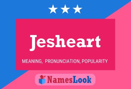 Jesheart 名字海报