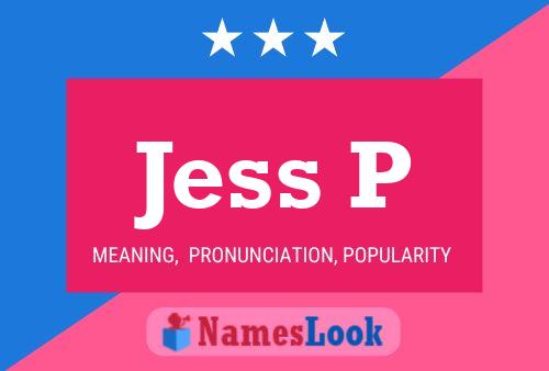 Jess P 名字海报