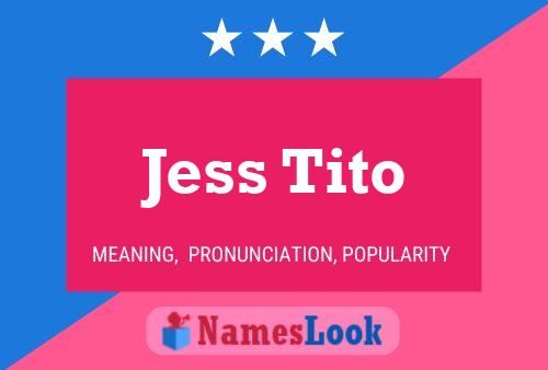 Jess Tito 名字海报