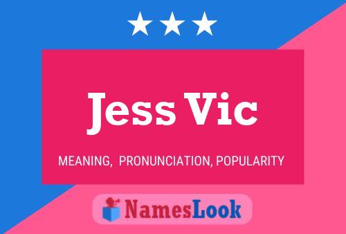 Jess Vic 名字海报