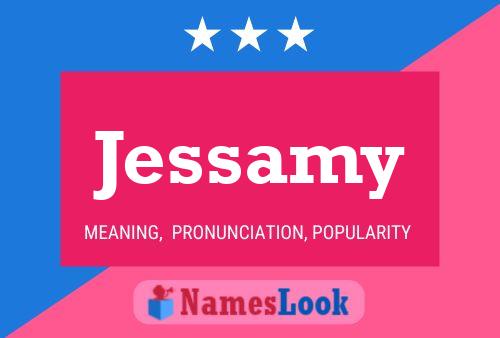 Jessamy 名字海报