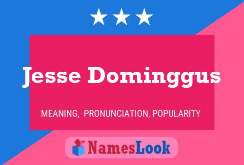 Jesse Dominggus 名字海报