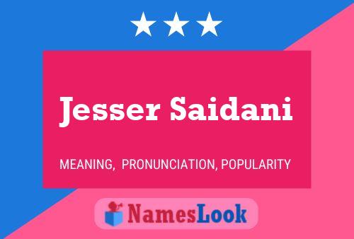 Jesser Saidani 名字海报