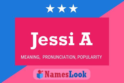 Jessi A 名字海报