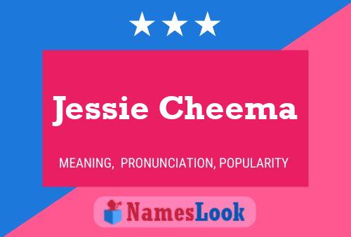 Jessie Cheema 名字海报