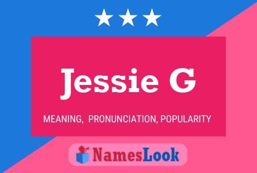 Jessie G 名字海报