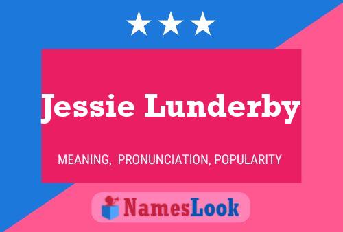 Jessie Lunderby 名字海报