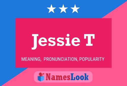 Jessie T 名字海报