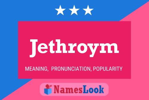 Jethroym 名字海报