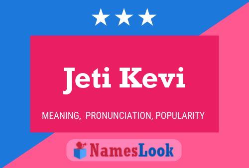 Jeti Kevi 名字海报