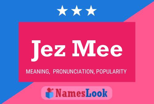 Jez Mee 名字海报