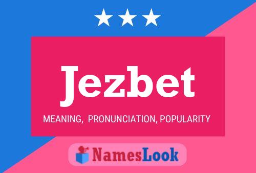 Jezbet 名字海报